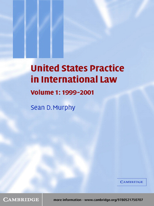 Title details for United States Practice in International Law by Sean D. Murphy - Wait list